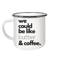 Load image into Gallery viewer, Butter and Coffee  Kaffee Becher - Emaille Tasse
