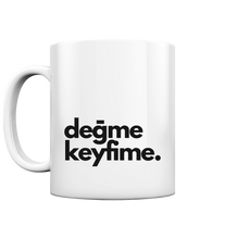 Load image into Gallery viewer, Değme Kefime Sade - Mug
