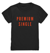 Load image into Gallery viewer, Premium Single - Kids Shirt
