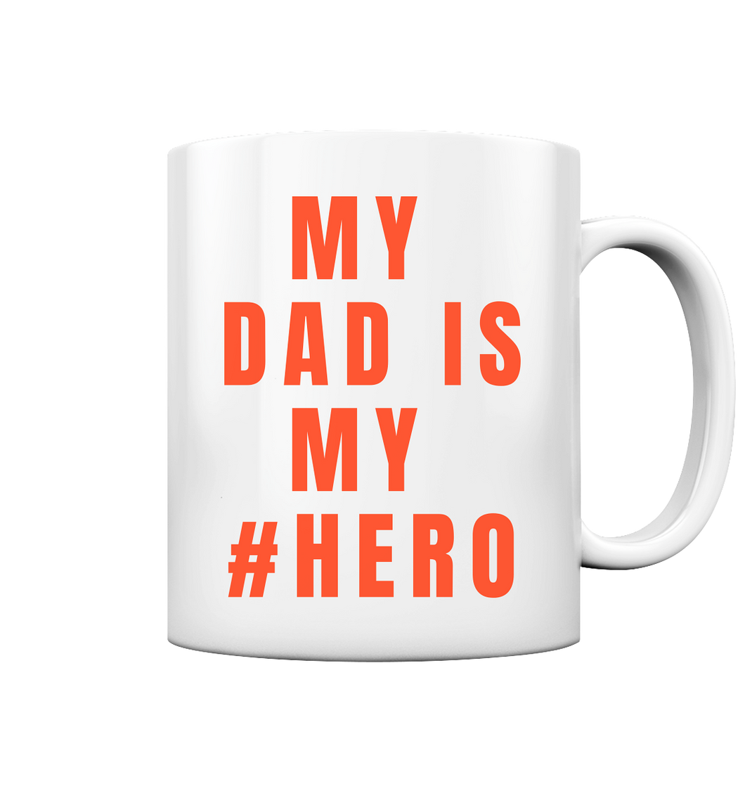 My Dad is my Hero - Mug  personalisiert