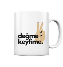 Load image into Gallery viewer, Değme Keyfime  - Mug
