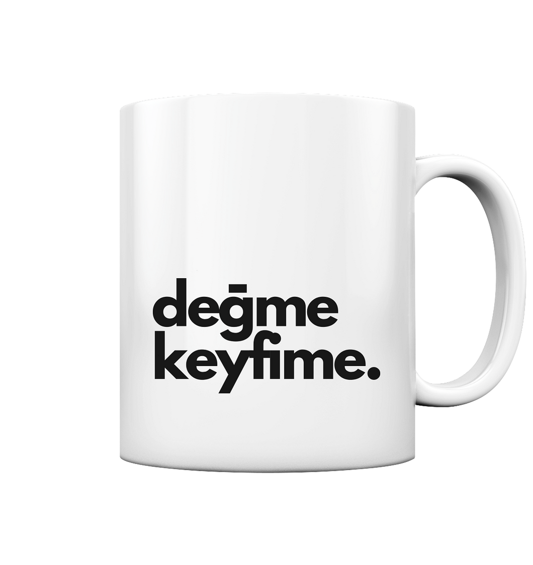 Değme Kefime Sade - Mug