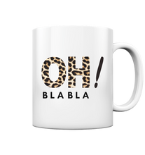 Load image into Gallery viewer, Oh Bla Bla! - Mug
